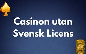 Casino Utan Svensk Licens Frihet och Utbud för Spelare